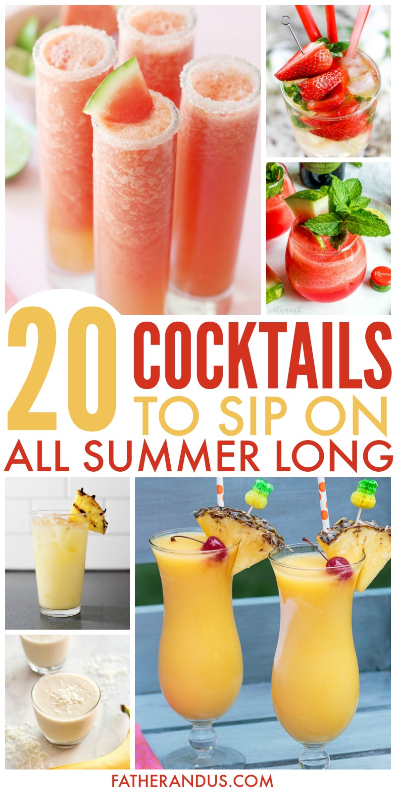 20 Great Summer Cocktail RecipesFather and Us